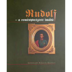 Catalogue - Rudolf Exhibition (Hungarian and English)