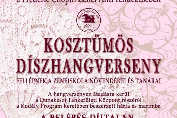 Kosztümös Díszhangverseny -
A Zene Világnapja alkalmából a Gödöllői Királyi Kastély Lovardájában Kosztümös Díszhangverseny a Frédéric Chopin Zenei AMI rendezésében. Fellépnek a zeneiskola... Kosztümös Díszhangverseny