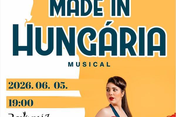 Made in Hungária nagymusical / Fenyő Miklós - Tasnádi István
