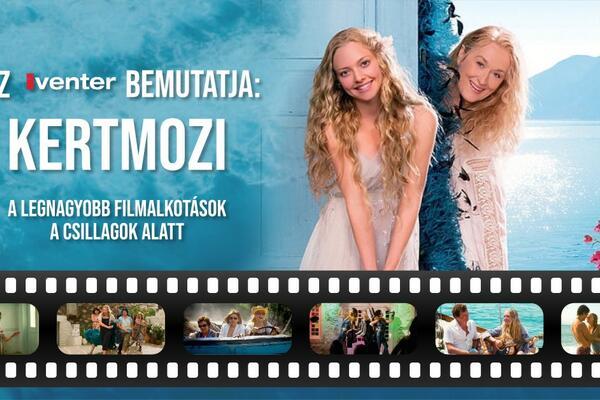 MAMMA MIA! - KertMozi || Gödöllő 07.26.