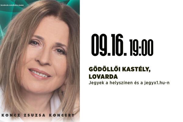 Koncz Zsuzsa koncert || GÖDÖLLŐ