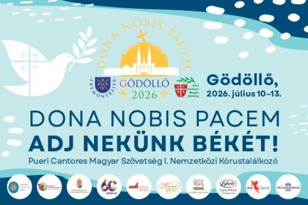 Dona nobis pacem – Adj nekünk békét! || Pueri Cantores Magyar Szövetség I. Nemzetközi Kórustalálkozó