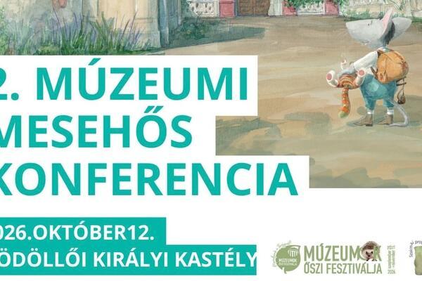 2. Múzeumi Mesehős Konferencia