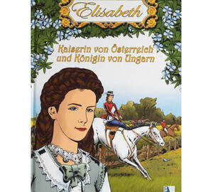 Elisabeth, Kaiserin von Österreich und Königin von Ungarn (német nyelvű mesekönyv)