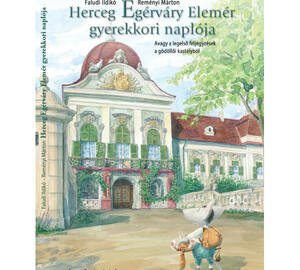Mesekönyv - Herceg Egérváry Elemér naplója IV.