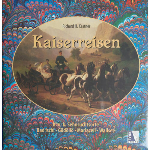 Richard H. Kastner: Kaiserreisen (német nyelvű)