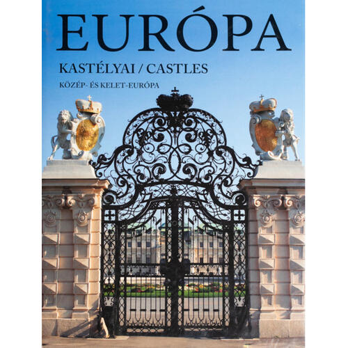 Európa kastélyai/ Castles (Castles of Middle- and Ost Europe)
