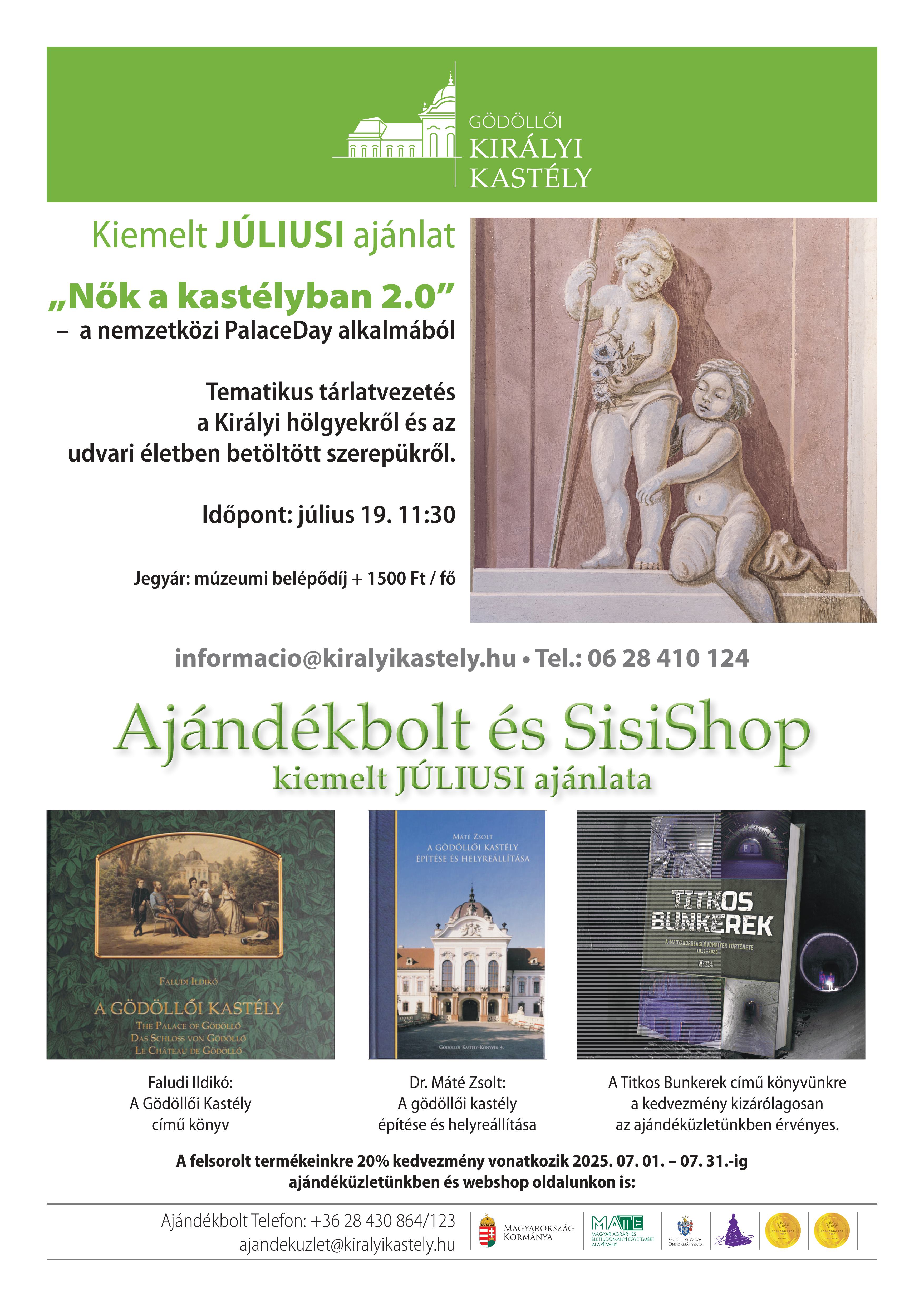 A gödöllői kastély július havi kiemelt termékei 